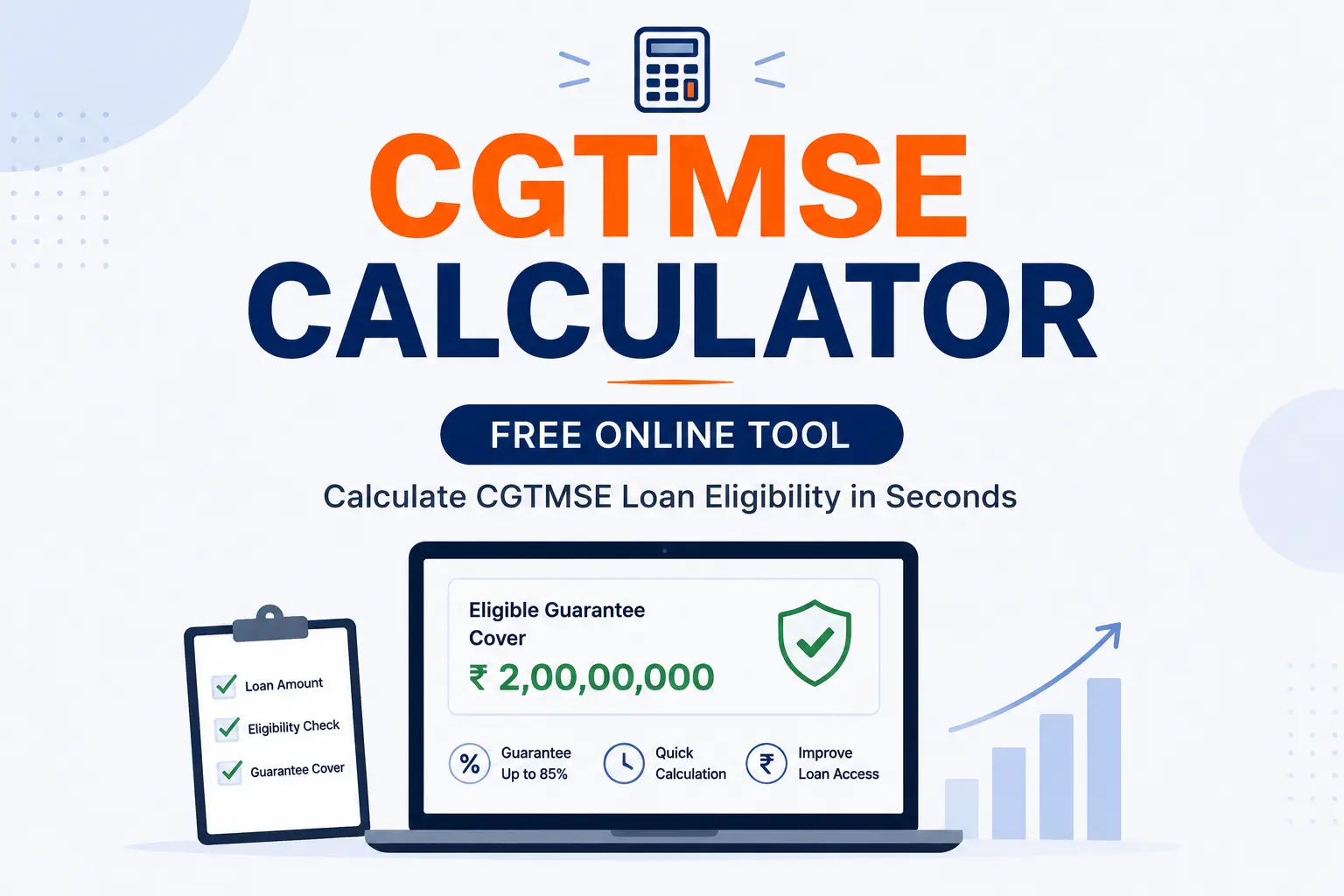CGTMSE Calculator — Free Online Tool for Collateral-Free MSME Loans (2026)